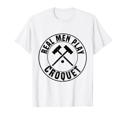 Echte Männer spielen Krocket T-Shirt Echte Männer spielen Krocket T-Shirt von Croquet Game Croquet Player