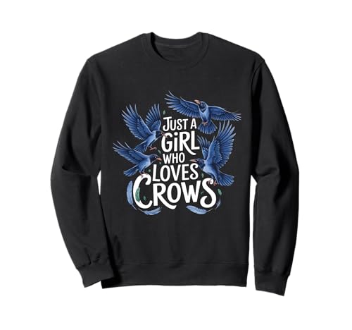 Nur EIN Mädchen, das Krähen liebt, Vogelfrauen, Krähen- und Rabenliebhaber Sweatshirt Nur EIN Mädchen, das Krähen liebt, Vogelfrauen, Krähen- und Rabenliebhaber Sweatshirt von Crow Lover's Delight for Bird Enthusiasts