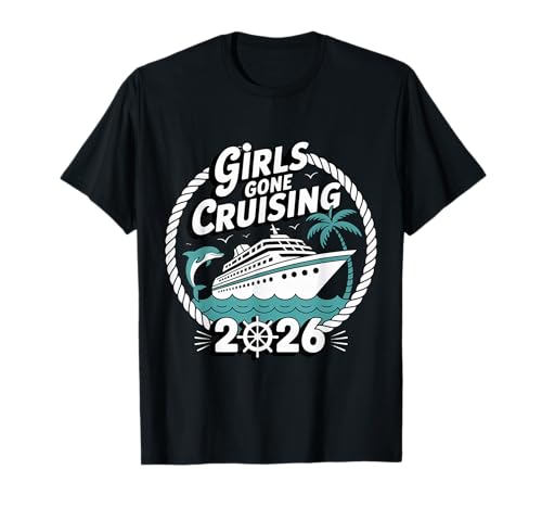 Girls Gone Cruising Kreuzfahrt 2026 T-Shirt Girls Gone Cruising Kreuzfahrt 2026 T-Shirt von Cruise Vacation 2026 Girls Matching Group Outfit