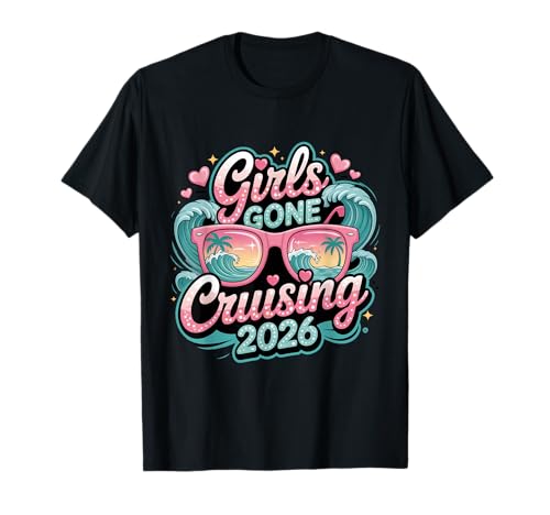 Girls Gone Cruising 2026 Cruise Sonnenbrille Urlaub T-Shirt Girls Gone Cruising 2026 Cruise Sonnenbrille Urlaub T-Shirt von Cruise Vacation Wear Outfits