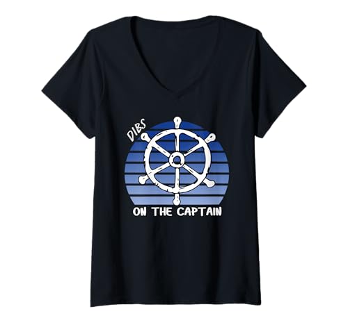 Damen Dibs On The Captain, Lustiges Captain Shirt, Hot Boat Captain T-Shirt mit V-Ausschnitt Damen Dibs On The Captain, Lustiges Captain Shirt, Hot Boat Captain T-Shirt mit V-Ausschnitt von Cruising Just Like A Dream Gear
