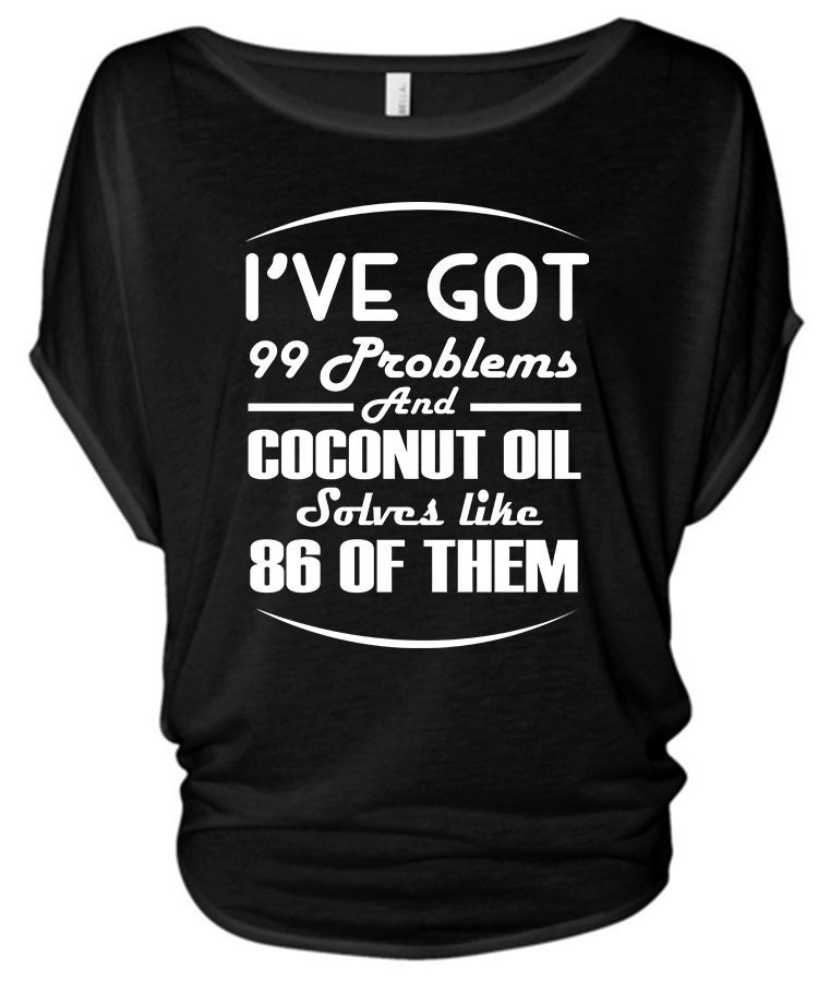 Abstand - Ich Habe 99 Probleme Und Kokosöl Löst Wie 86 Von Ihnen Shirt, Crunchy, Mom Shirt von CrunchyMomWear