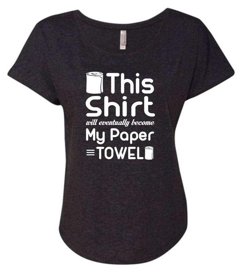 Clearance - Dieses Shirt Wird Irgendwann Mein Papierhandtuch Shirt, Hippie, Crunchy von CrunchyMomWear