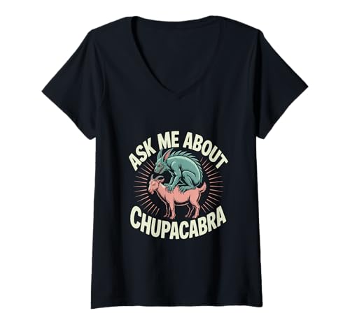 Damen Fabelwesen Frag Mich nach Chupacabra T-Shirt mit V-Ausschnitt Damen Fabelwesen Frag Mich nach Chupacabra T-Shirt mit V-Ausschnitt von Cryptid Cryptozoology Mythical Mystery Creature