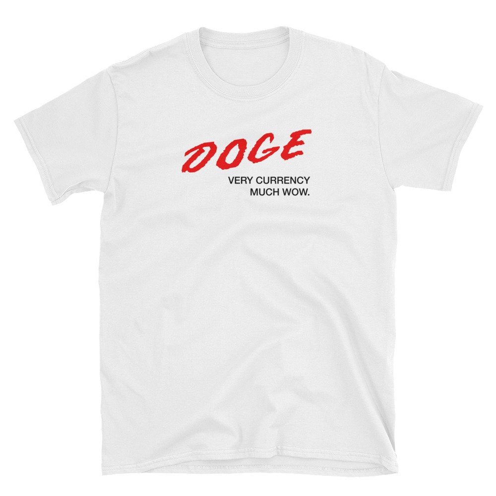 Doge - Sehr Währung, Viel Wow T-Shirt Doge - Sehr Währung, Viel Wow T-Shirt von CryptoCollectibles