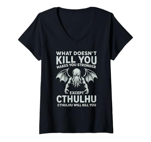 Damen What Doesn't Kill You Makes You Stronger Except Cthulhu T-Shirt mit V-Ausschnitt Damen What Doesn't Kill You Makes You Stronger Except Cthulhu T-Shirt mit V-Ausschnitt von Cthulhu Idol Miskatonic Horror Shop