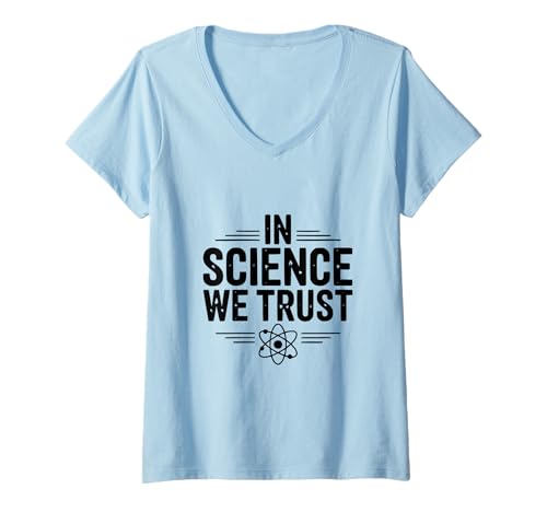 Damen In Science We Trust - Lustiger Wissenschaftsliebhaber T-Shirt mit V-Ausschnitt Damen In Science We Trust - Lustiger Wissenschaftsliebhaber T-Shirt mit V-Ausschnitt von Curious Minds Apparel and Science Enthusiasts