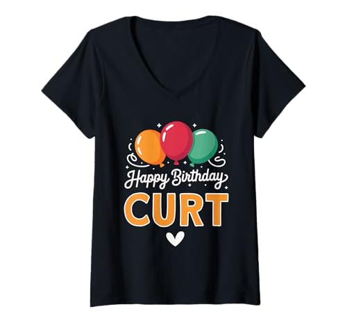 Damen Alles Gute zum Geburtstag Spruch Curt T-Shirt mit V-Ausschnitt von Curt Name Spruch für Geburtstag