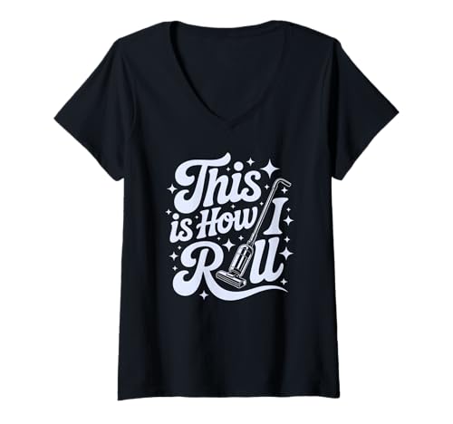 Damen Süßes Putzen SO ROLL Dusting Lady TidyUp Squad T-Shirt mit V-Ausschnitt Damen Süßes Putzen SO ROLL Dusting Lady TidyUp Squad T-Shirt mit V-Ausschnitt von Custodian Ninja Real Men Love Dust Wipe Scrub Meme