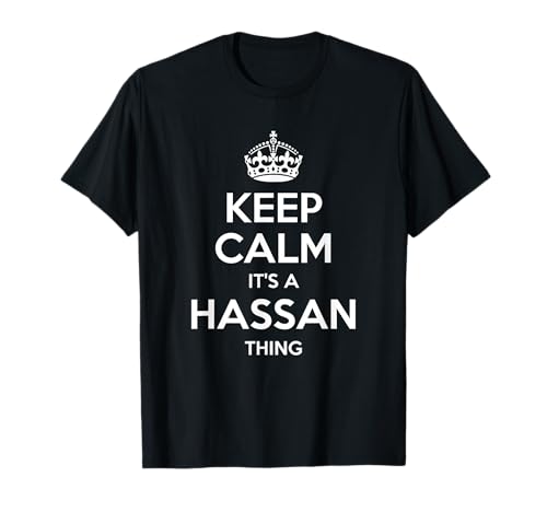 HASSAN Geschenk Name Keep Calm Lustig Personalisiert Witz Männer T-Shirt von Custom For Him Birthday Son Dad Father Christmas