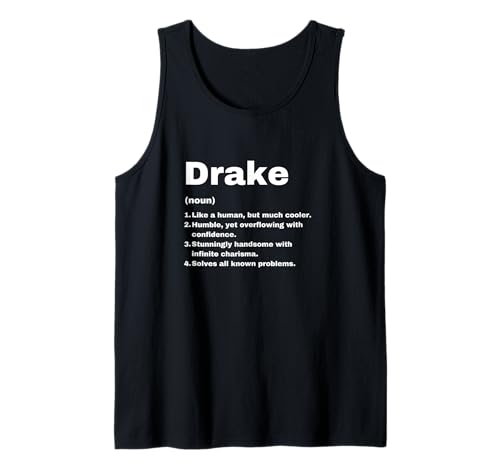 Herren Drake Custom Name Definition Lustige Geburtstagsidee Tank Top Herren Drake Custom Name Definition Lustige Geburtstagsidee Tank Top von Custom Men Name Drake Meaning Definition