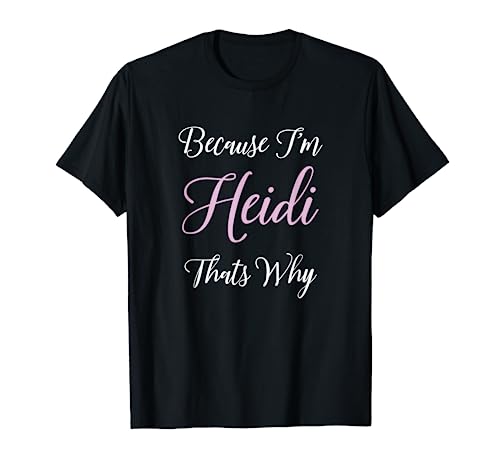 Heidi-Name, personalisiertes Geschenk für Frauen, süßes rosa Mädchen T-Shirt von Custom Name Gifts Tags for Women