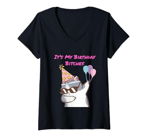 Damen Lustiges Party-Geschenk mit Aufschrift It's My Birthday Bitches T-Shirt mit V-Ausschnitt von Custom Print Me