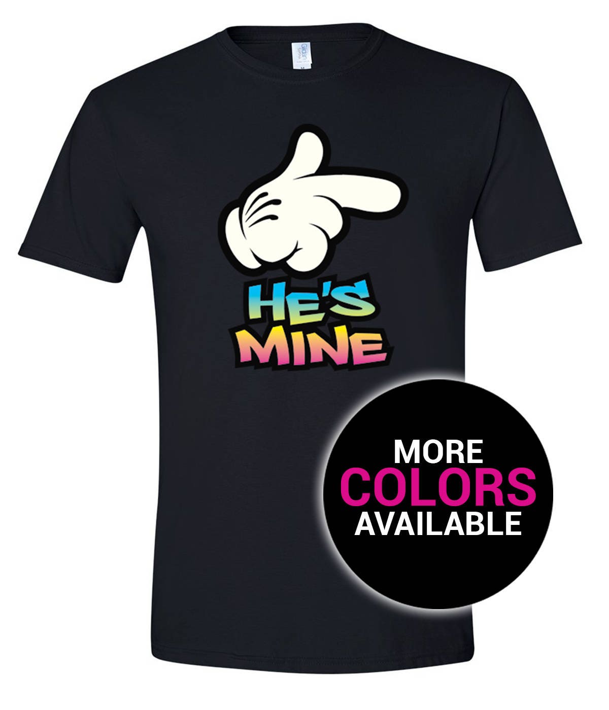 Er Ist Mein T-Shirt Neon Cartoon Hand Design Männer Frauen Unisex Mehrere Farben Gildan Weiche Baumwolle Geschenk Individuelle Freund Freundin Paare von CustomApparelHouse