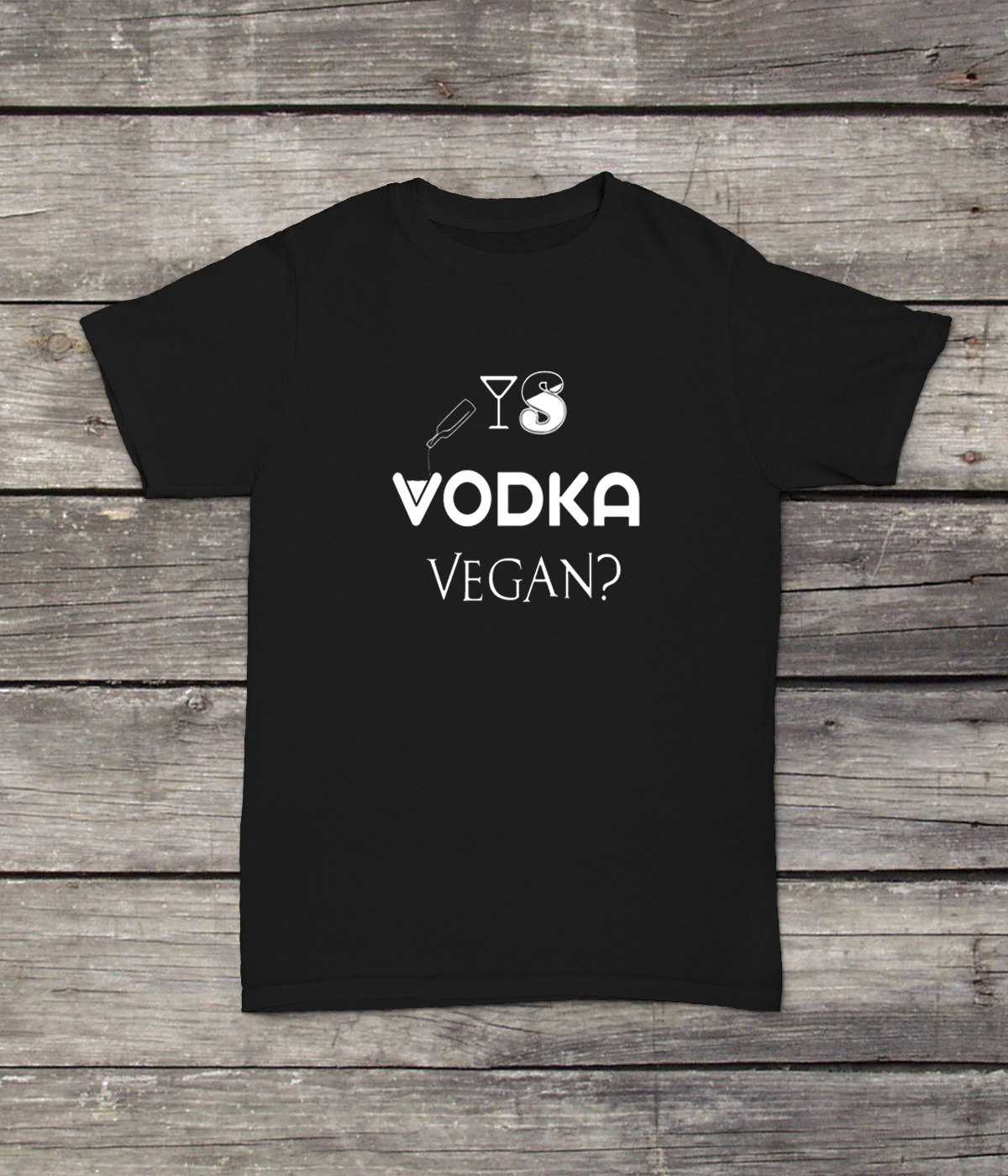 Is Vodka Vegan T-Shirt Lustiges Design Männer/Frauen Unisex Weiß Schwarz Weiche Baumwolle von CustomApparelHouse