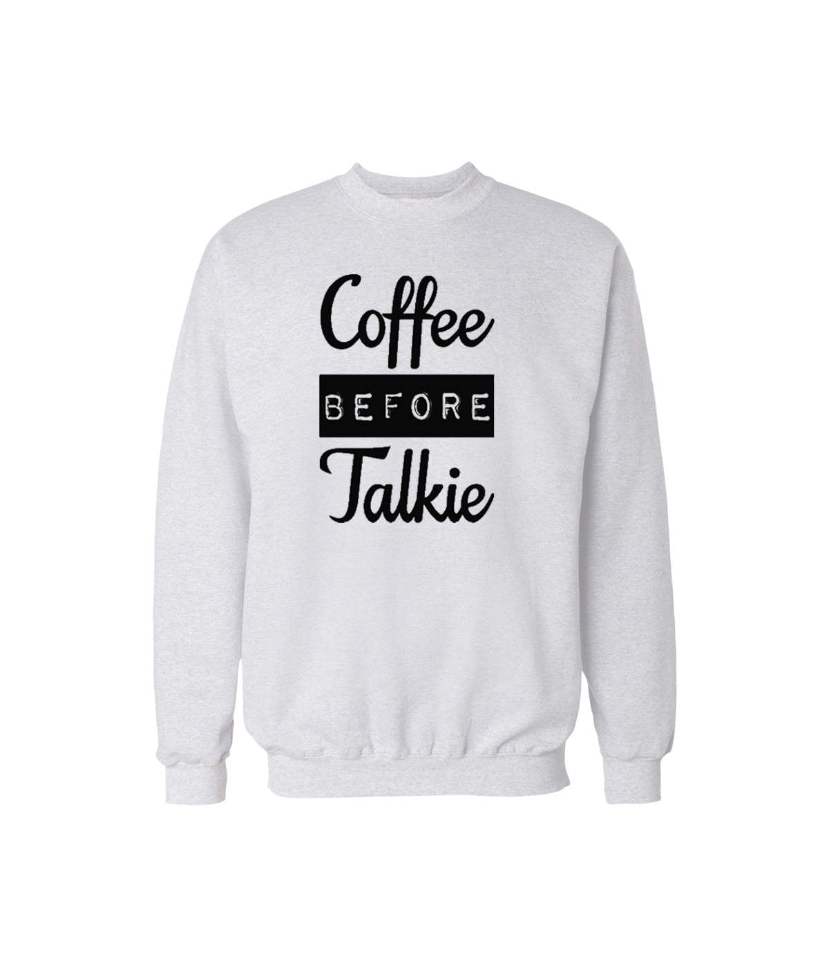 Kaffee Vor Dem Talkie Rundhals-Sweatshirt Lustiges Design Männer/Frauen Unisex Weiß Weiches Baumwoll-Sweatshirt Mit Rundhalsausschnitt von CustomApparelHouse