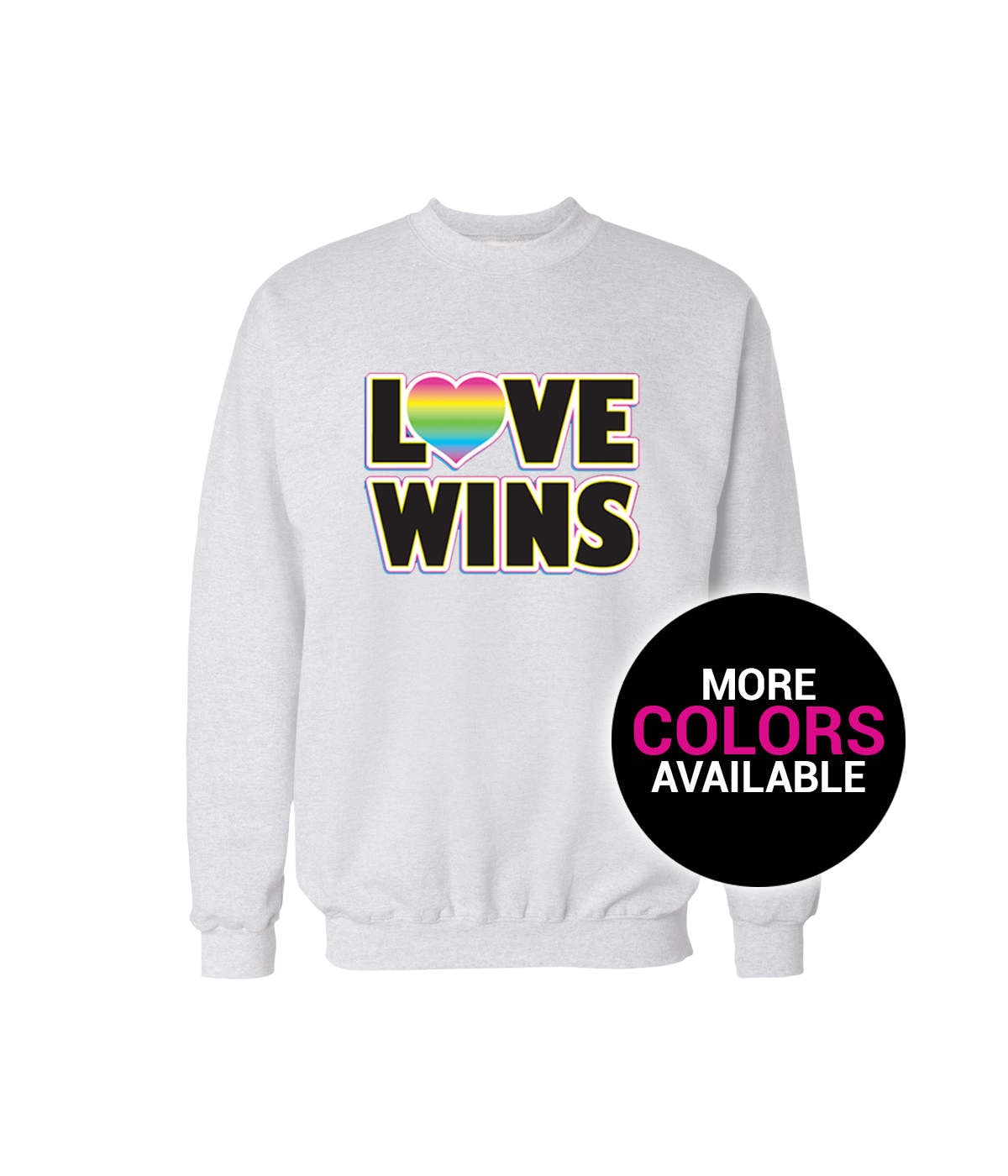 Liebe Gewinnt Neon Buntes Sweatshirt Rundhalsausschnitt Männer/Frauen Unisex Weiß Schwarz Weiches Baumwoll Polyester Rundhals-Sweatshirt von CustomApparelHouse