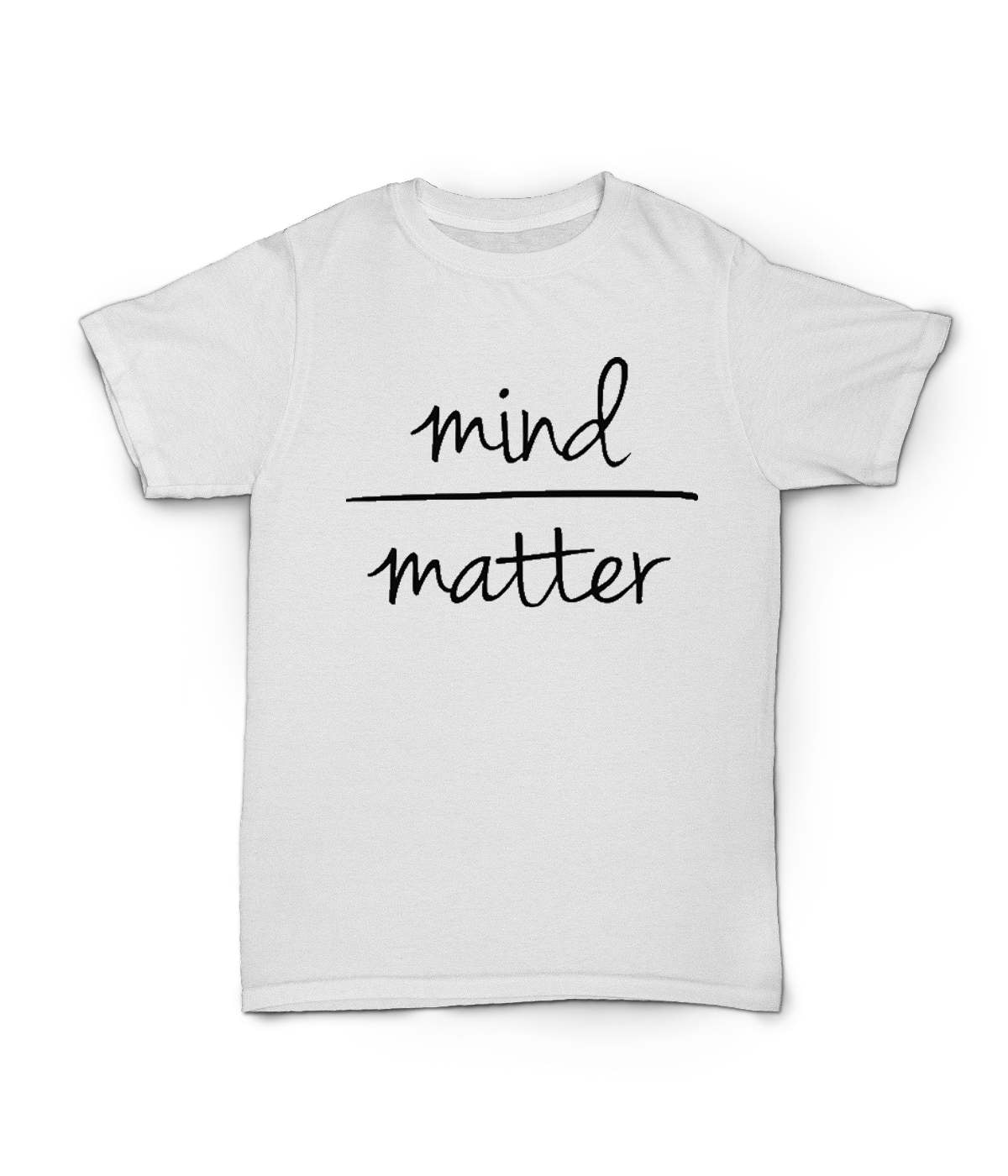 Mind Over Matter T-Shirt Lustiges Design Männer/Frauen Unisex Weiß Soft Cotton von CustomApparelHouse