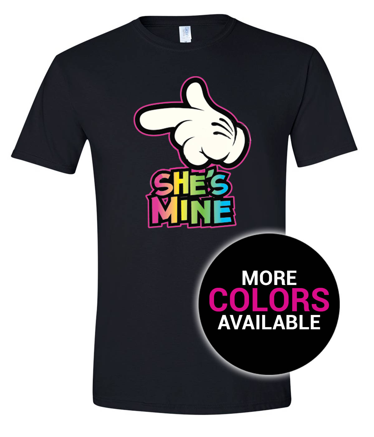 She's Mine T-Shirt Neon Cartoon Hand Design Männer Frauen Unisex Mehrere Farben Gildan Weiche Baumwolle Geschenk Individuelle Freund Freundin Paare von CustomApparelHouse