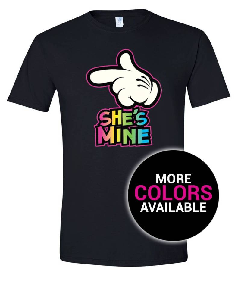 She's Mine T-Shirt Neon Cartoon Hand Design Männer Frauen Unisex Mehrere Farben Gildan Weiche Baumwolle Geschenk Individuelle Freund Freundin Paare von CustomApparelHouse