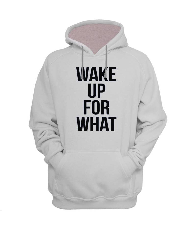 Wake Up For What Hoodie Sweatshirt Herren Damen Unisex Weiß Weich Baumwolle von CustomApparelHouse