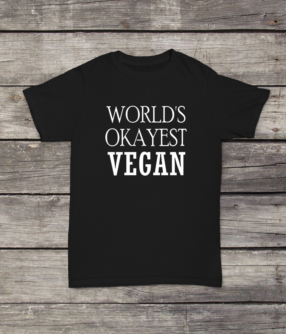 Worlds Okayest Vegan T-Shirt Gesundheit Lebensmittel Design Männer/Frauen Unisex Weiß Schwarz Weiche Baumwolle von CustomApparelHouse
