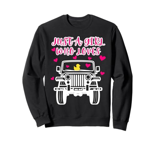 Just A Girl Who Loves Off Road Driving SUV Gummiente Sweatshirt Just A Girl Who Loves Off Road Driving SUV Gummiente Sweatshirt von Cute ATV Girls SUV Enthusiast Rubber Duck Lover