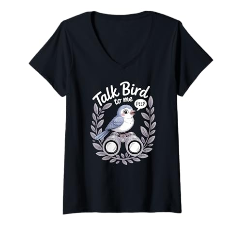 Damen Talk Bird to Me Lustige Vogelbeobachtung Natur T-Shirt mit V-Ausschnitt Damen Talk Bird to Me Lustige Vogelbeobachtung Natur T-Shirt mit V-Ausschnitt von Cute Animal Quotes Apparel Gifts by Anastasia