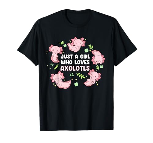 Niedliches rosa Axolotl Kawaii Just A Girl Who Loves Axolotls T-Shirt von Cute Anime Axolotl Lover Teen Boys Girls Women Kid