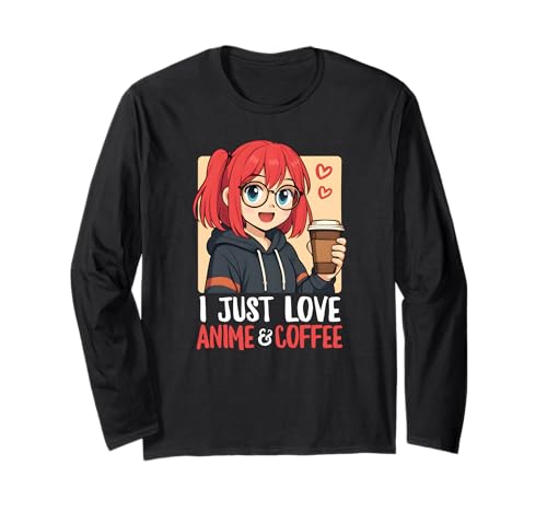 Ich Liebe einfach Anime & Coffee EIN süßes Japanisches Mädchen Otaku Langarmshirt von Cute Anime Girl With Coffee Japanese Cartoon