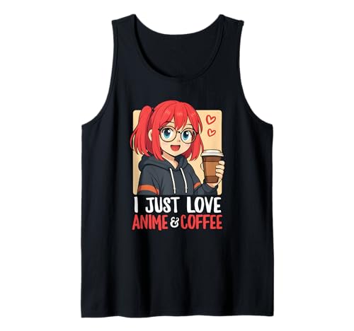 Ich Liebe einfach Anime & Coffee EIN süßes Japanisches Mädchen Otaku Tank Top von Cute Anime Girl With Coffee Japanese Cartoon