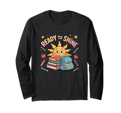 Ready to Shine Süßes Schulanfangshemd für Kinder und Schüler Langarmshirt Ready to Shine Süßes Schulanfangshemd für Kinder und Schüler Langarmshirt von Cute Back to School Shirt for Students or Teachers
