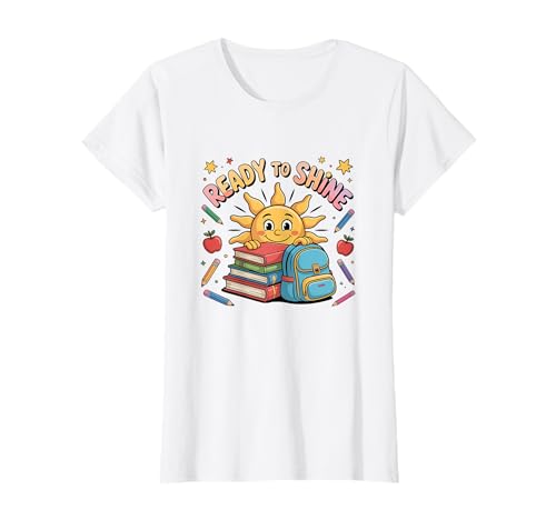 Ready to Shine Süßes Schulanfangshemd für Kinder und Schüler T-Shirt Ready to Shine Süßes Schulanfangshemd für Kinder und Schüler T-Shirt von Cute Back to School Shirt for Students or Teachers