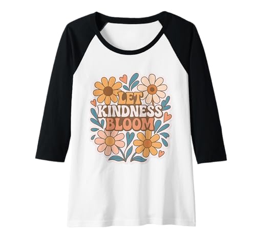 Damen Retro Flower Power Let Kindness Bloom Positive Zitat Grafik Raglan von Cute Boho Floral Positive Quote Shirts For Women