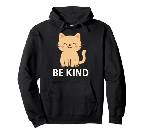 Niedliche Katze, Geschenk für Tierliebhaber, Kätzchen für Frauen Pullover Hoodie Niedliche Katze, Geschenk für Tierliebhaber, Kätzchen für Frauen Pullover Hoodie von Cute Cat Be Kind
