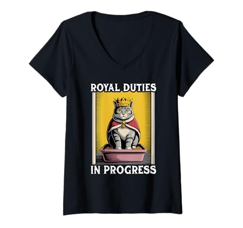 Damen Funny Cat Royal Pflichten In Progress Katzentoilette Katze T-Shirt mit V-Ausschnitt von Cute Cat Lover Designs