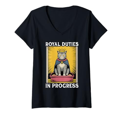 Damen Funny Cat Royal Pflichten In Progress Katzentoilette Katze T-Shirt mit V-Ausschnitt von Cute Cat Lover Designs