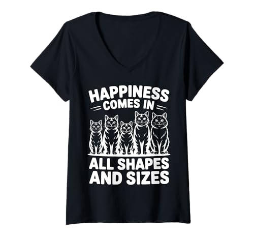 Damen Happiness Comes In All Shapes and Sizes Funny Meme Cat T-Shirt mit V-Ausschnitt Damen Happiness Comes In All Shapes and Sizes Funny Meme Cat T-Shirt mit V-Ausschnitt von Cute Cat Lover Tee
