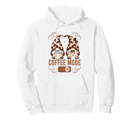 Funny Coffee Mode On for Women with Cute Coffee Gnomes Pullover Hoodie von Cute Coffee Lover Gifts With Gnomes By MiGiLaMo