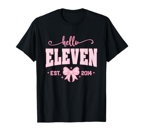 Hello Eleven T-Shirt zum 11. Geburtstag für Mädchen, Kokette mit Schleife T-Shirt Hello Eleven T-Shirt zum 11. Geburtstag für Mädchen, Kokette mit Schleife T-Shirt von Cute Coquette 11th Birthday Gift Girls Born 2014