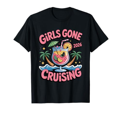Girls Gone Cruising 2026 — Urlaubsreise mit Getränk T-Shirt Girls Gone Cruising 2026 — Urlaubsreise mit Getränk T-Shirt von Cute Cruise Trip Matching Outfit Drinking Women