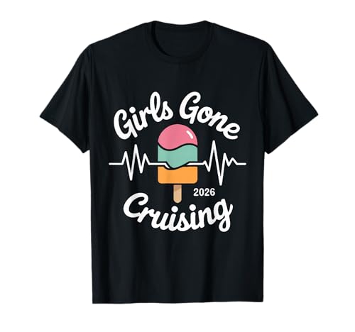 Girls Gone Cruising 2026 Lustiger Eiscreme-Herzschlag T-Shirt Girls Gone Cruising 2026 Lustiger Eiscreme-Herzschlag T-Shirt von Cute Cruise Trip Matching Outfit Shirt Men Women