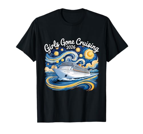 Girls Gone Cruising 2026 Van Gogh Cruise Urlaubsreise T-Shirt von Cute Cruise Trip Matching Outfit Tees Men Women