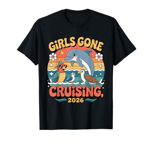 Girls Gone Cruising Dolphin Cruise 2026 - Urlaubsreise T-Shirt von Cute Cruise Trip Matching Turtle Men Women