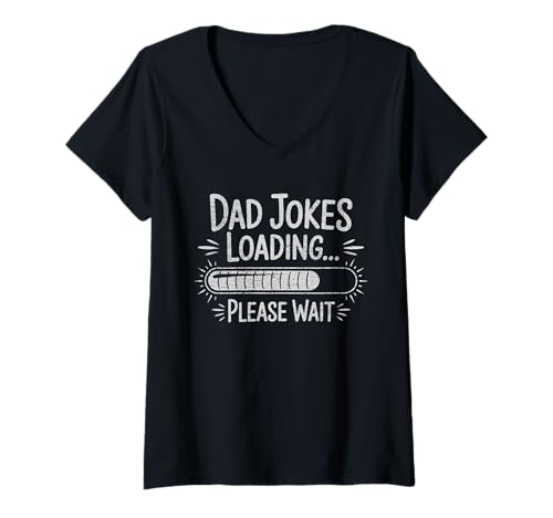 Damen Lustiger sarkastischer Spruch Papa Witze Loading Please Wait T-Shirt mit V-Ausschnitt Damen Lustiger sarkastischer Spruch Papa Witze Loading Please Wait T-Shirt mit V-Ausschnitt von Cute Dad Jokes Loading Tees