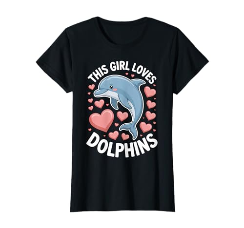 Delphins Girl Lustiger Delfin T-Shirt von Cute Dolphins Funny Dolphin Design