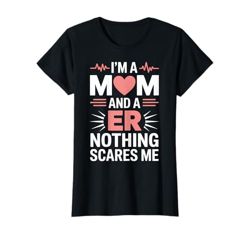 Notaufnahme Mama Notaufnahme Lustig ER Krankenschwester T-Shirt von Cute Emergency Nurse Funny ER Nursing Design
