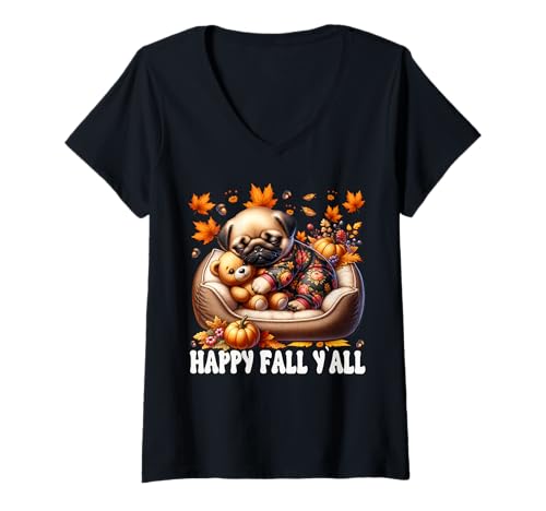 Damen Happy Fall Yall Decor Autumn Vibes Cozy Season Cute Fall Pug T-Shirt mit V-Ausschnitt von Cute Fall Pug Stuff Pug Owner Gifts For Pug Lovers