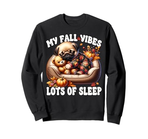 Fall Puppy for Women Men Kids and Sleep Lovers Cute Pug Sweatshirt von Cute Fall Pug Stuff Pug Owner Gifts For Pug Lovers