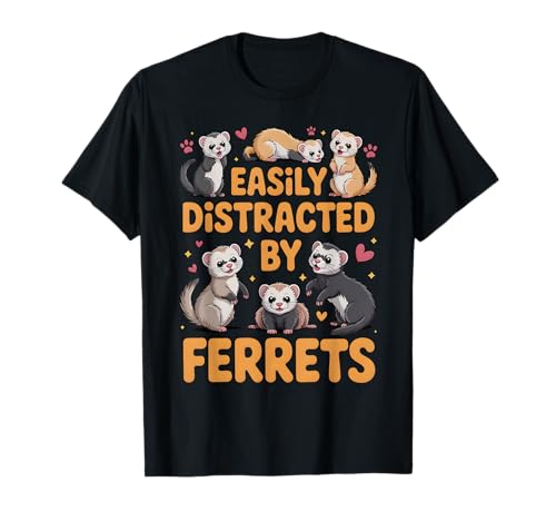 Leicht abgelenkt von Frettchen, lustige Tierliebhaber, Frauen, Mädchen T-Shirt Leicht abgelenkt von Frettchen, lustige Tierliebhaber, Frauen, Mädchen T-Shirt von Cute Ferret Apparel for Animal Lovers